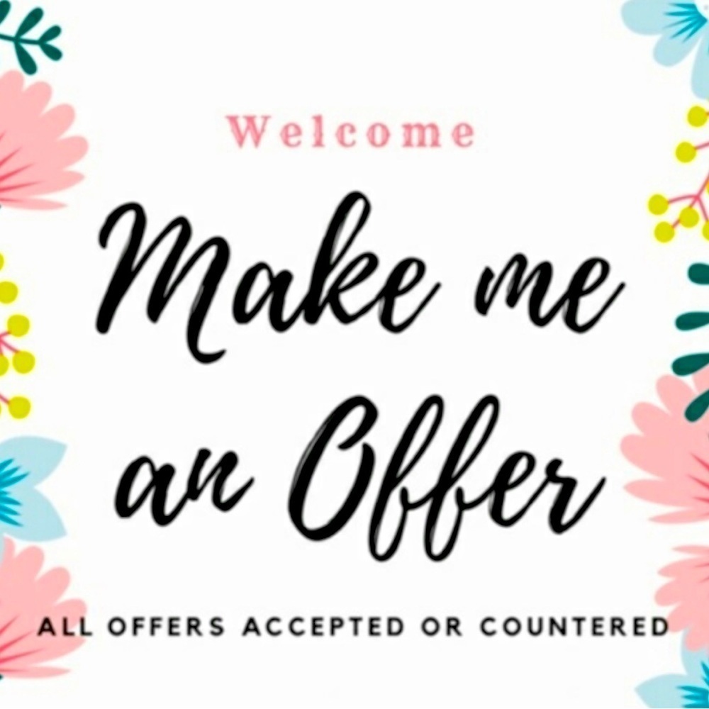 Make me an offer. All reasonable offers are considered